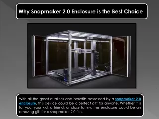 why snapmaker 2 0 enclosure i s the best choice