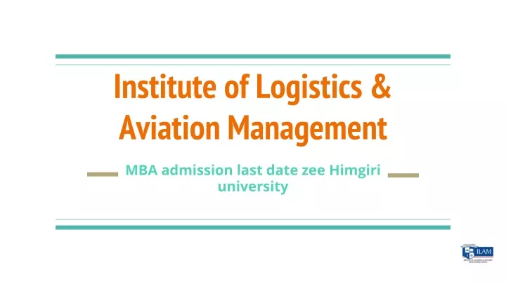 institute of logistics aviation management