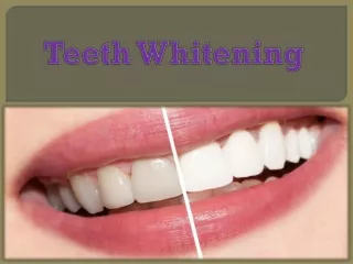 teeth whitening