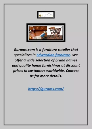 Edwardian Furniture | Gurams.com