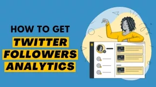 How to get Twitter followers analytics?