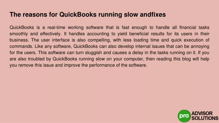 the reasons for quickbooks running slow andfixes