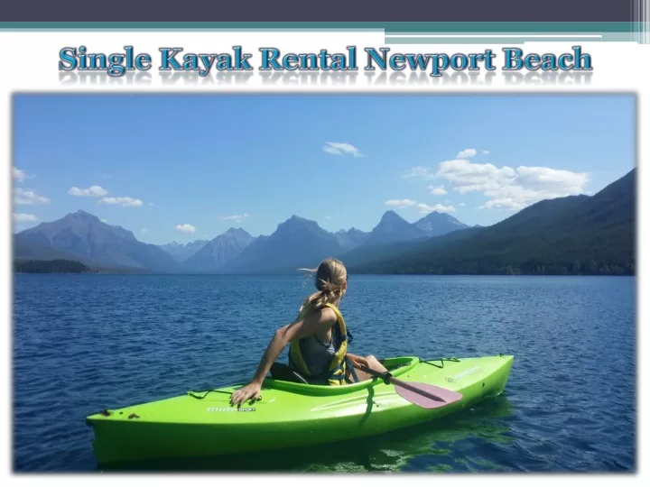 single kayak rental newport beach