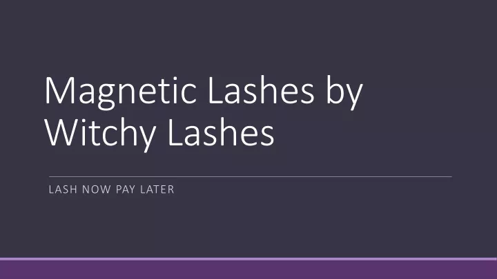 magnetic lashes by witchy lashes