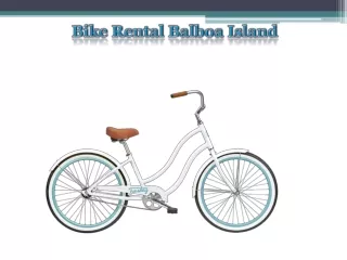 Bike Rental Balboa Island