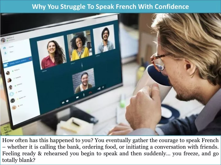 why you struggle to speak french with confidence