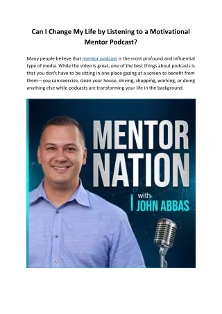 Can I Change My Life by Listening to a Motivational Mentor Podcast