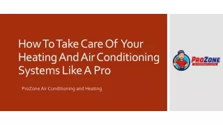 how to take care of your heating and air conditioning systems like a pro