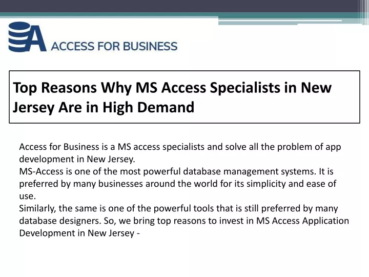 top reasons why ms access specialists in new jersey are in high demand