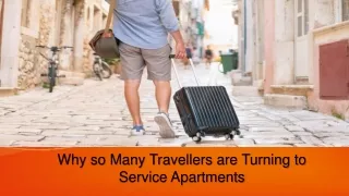 Why so Many Travellers are Turning to Service Apartments