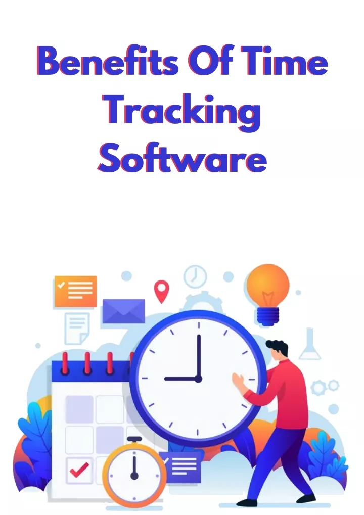 benefits of time tracking software software