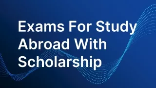 exams-for-study-abroad-with-scholarship