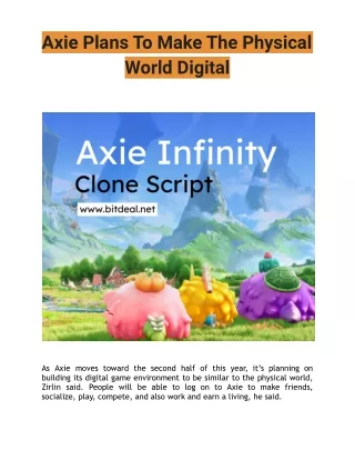 Axie Plans To Make The Physical World Digital