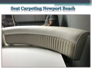 Seat Carpeting Newport Beach