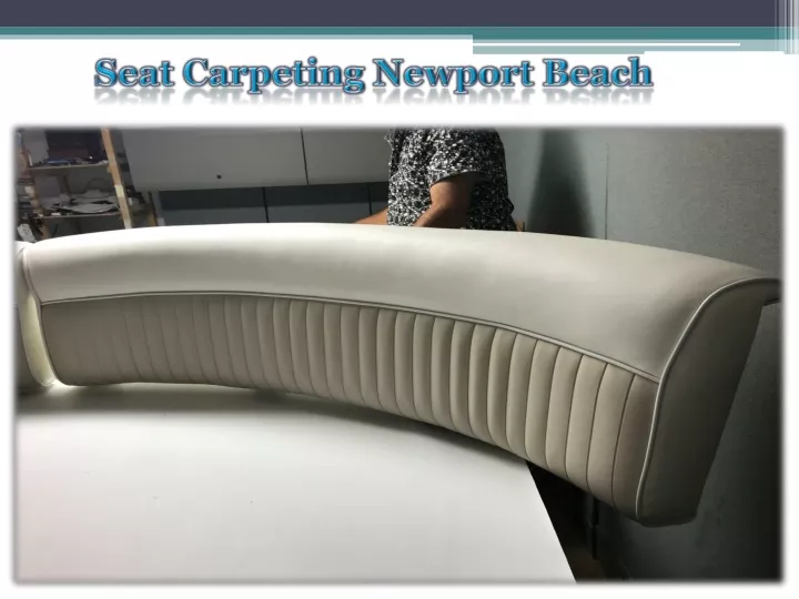 seat carpeting newport beach