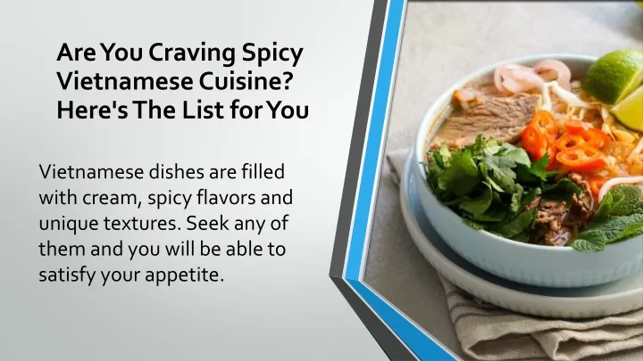 are you craving spicy vietnamese cuisine here s the list for you