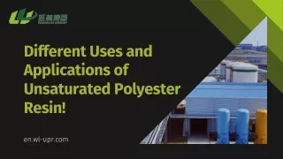 Different Uses and Applications of Unsaturated Polyester Resin!