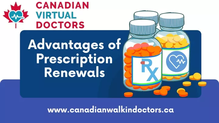 advantages of prescription renewals