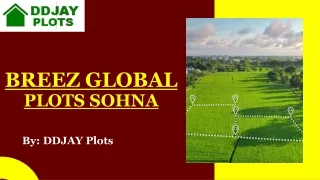 Breez Global Plots Sector 33, Sohna | Call  91 9643000063