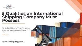 5 Qualities an International Shipping Company Must Possess