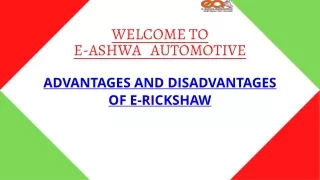 Advantages and Disadvantages of e rickshaw
