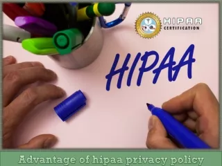 Advantage of hipaa privacy policy