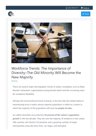 Workforce Trends The Importance of Diversity–The Old Minority Will Become the New Majority
