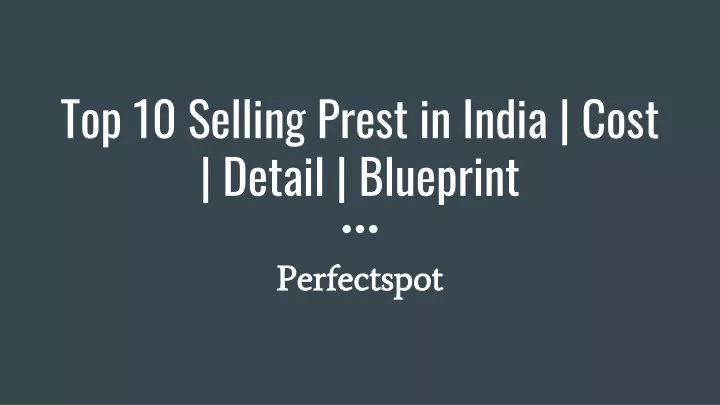 top 10 selling prest in india cost detail blueprint