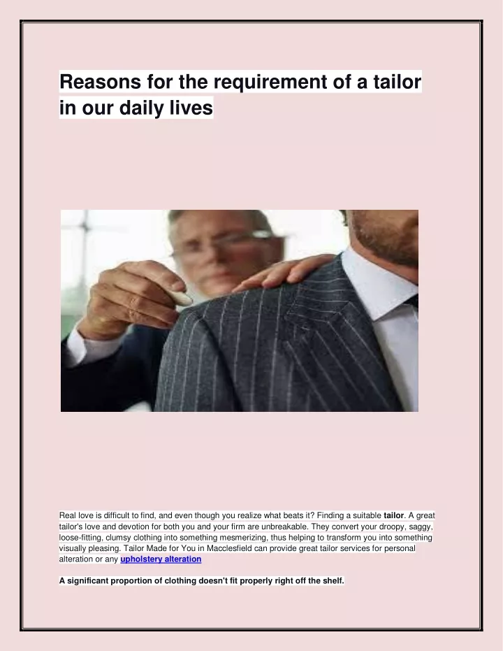 reasons for the requirement of a tailor