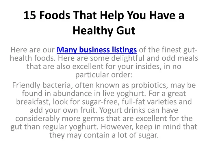 15 foods that help you have a healthy gut
