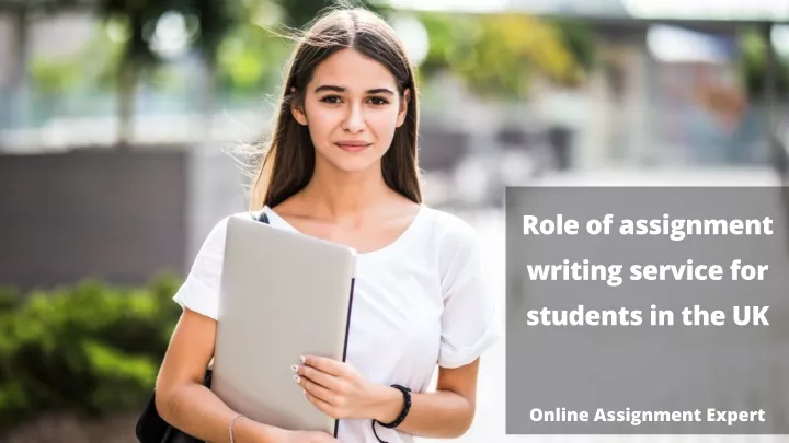 role of assignment writing service for students