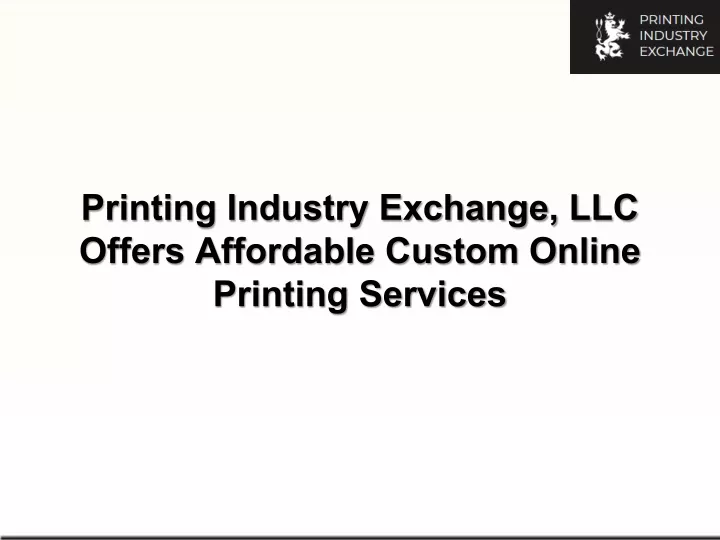 printing industry exchange llc offers affordable