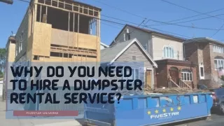Why do You need To Hire a Dumpster Rental Service