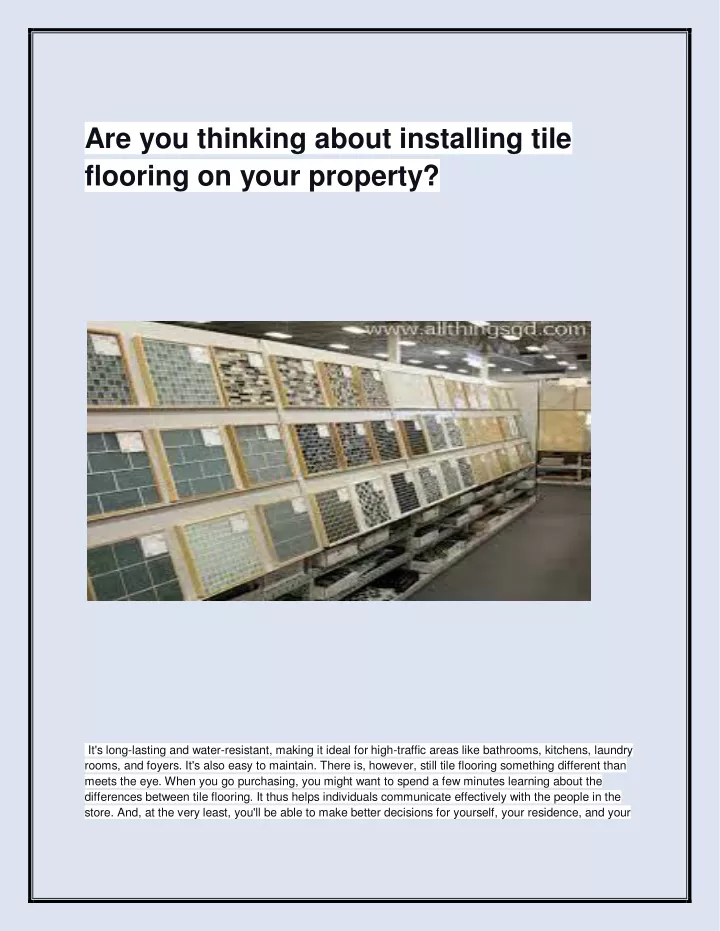 are you thinking about installing tile flooring