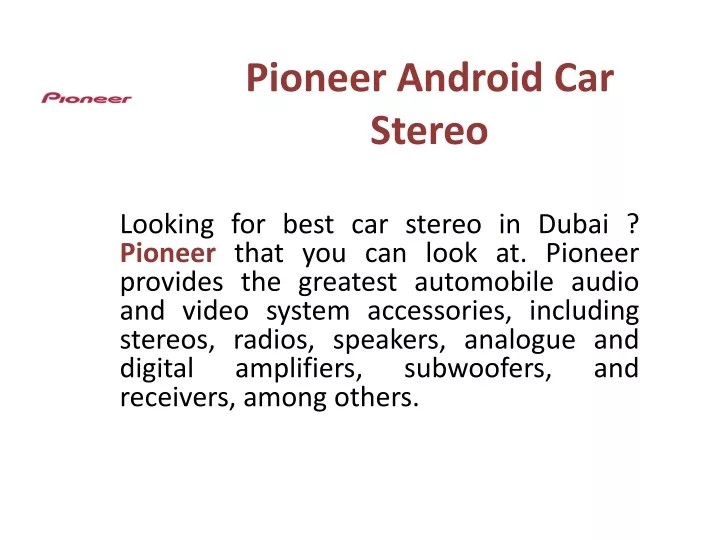 p ioneer android car stereo