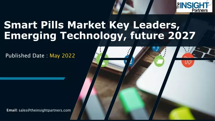 smart pills market key leaders emerging technology future 2027