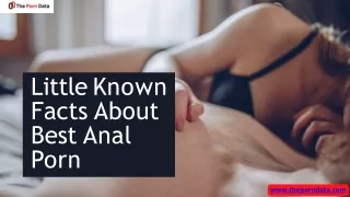 Little Known Facts About Best Anal Porn