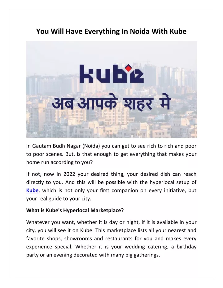 you will have everything in noida with kube