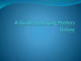 A Guide to Buying Posters Online