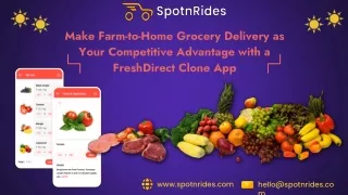 Make Farm-to-Home Grocery Delivery as Your Competitive Advantage with a FreshDirect Clone App