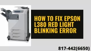 How To Fix Epson L380 Red Light Blinking Error