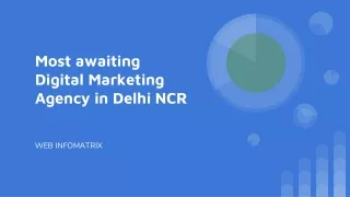Most awaiting Digital Marketing Agency in Delhi NCR