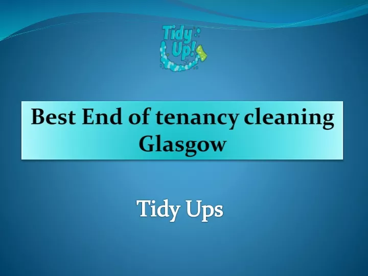 best end of tenancy cleaning glasgow