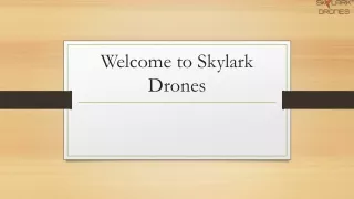 welcome to skylark drones