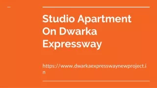 studio apartment on dwarka expressway