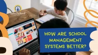 How Are School Management Systems Better With virtual learning