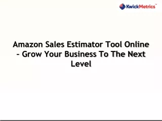 amazon sales estimator tool online grow your