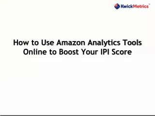 how to use amazon analytics tools online to boost