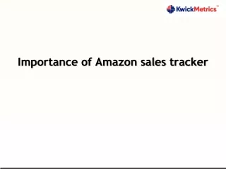 importance of amazon sales tracker