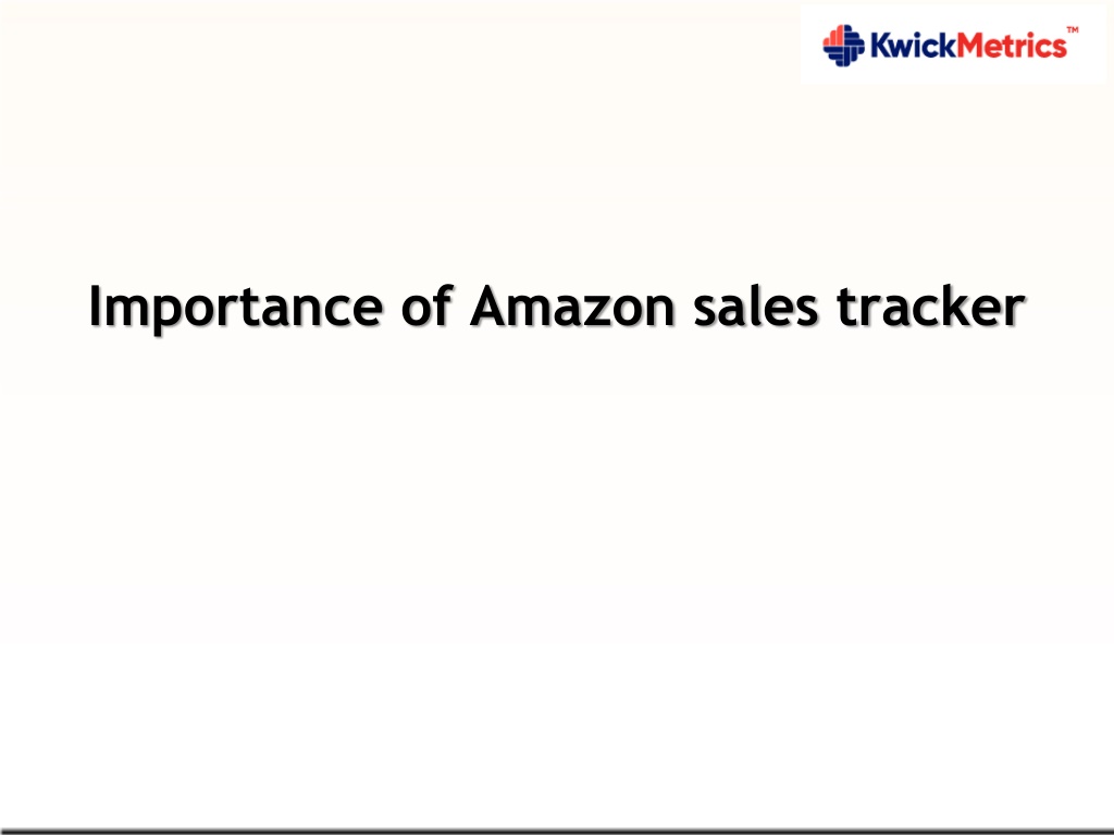 PPT - Importance of Amazon sales tracker PowerPoint Presentation, free ...
